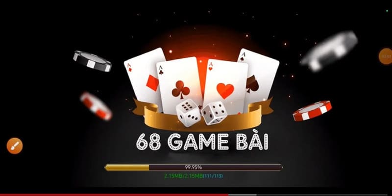 Tải app 68 game bài mang đến trải nghiệm cá cược đẳng cấp hơn